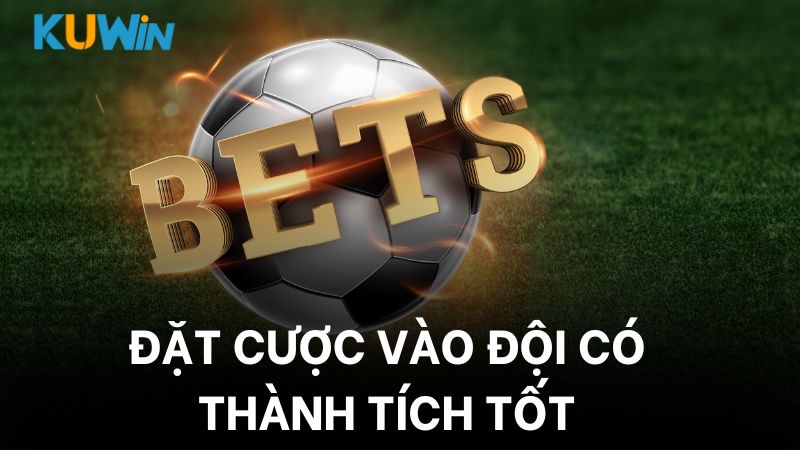 Cược vào đội có ưu thế để săn tiền kèo draw no bet đỉnh cao