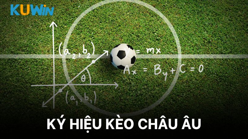 Cách đọc kèo châu âu nói chung khá dễ hiểu